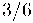 3/6 3/6